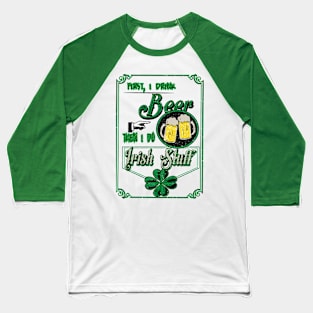 Drink Like The Irish Become the Irish Baseball T-Shirt